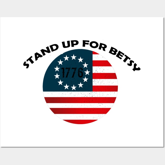 stand up for betsy ross Wall Art by Snoot store